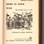 Here Is Your War: The Story of G. I. Joe by Ernie Pyle