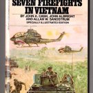 Seven Firefights in Vietnam by John A. Cash, John Albright and Allan W. Sandstrum