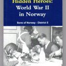 Hidden Heroes: World War II in Norway - Sons of Norway, District 5