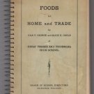 Foods For Home and Trade (1942) by Iola F. George and Alice G. Goold Foods For Home and Trade (1942) by Iola F. George and Alice G. Goold