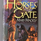 The Horses at the Gate (Earthsong Series Vol. 2) by Mary Mackey