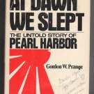 At Dawn We Slept - The Untold Story of Pearl Harbor by Gordon W Prange