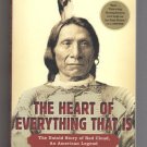 The Heart of Everything That Is: The Untold Story of Red Cloud by Bob Drury & Tom Clavin The Heart of Everything That Is: The Untold Story of Red Cloud by Bob Drury & Tom Clavin