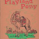 Playland Pony by Esther K. Meeks - 1950's Children's Book Playland Pony by Esther K. Meeks - 1950's Children's Book