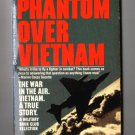 Phantom Over Vietnam by John Trotti, USMC