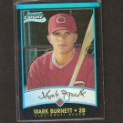 MARK BURNETT - 2001 Bowman Chrome REFRACTOR ROOKIE