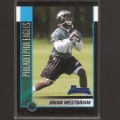 BRIAN WESTBROOK - 2002 Bowman Rookie - 49ers & Eagles
