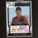 DANIEL BARD - 2007 Bowman Sterling Autograph ROOKIE - Red Sox DANIEL BARD - 2007 Bowman Sterling Autograph ROOKIE - Red Sox