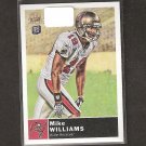 MIKE WILLIAMS 2010 Topps Magic Rookie - Buccaneers & Syracuse Orangemen MIKE WILLIAMS 2010 Topps Magic Rookie - Buccaneers & Syracuse Orangemen