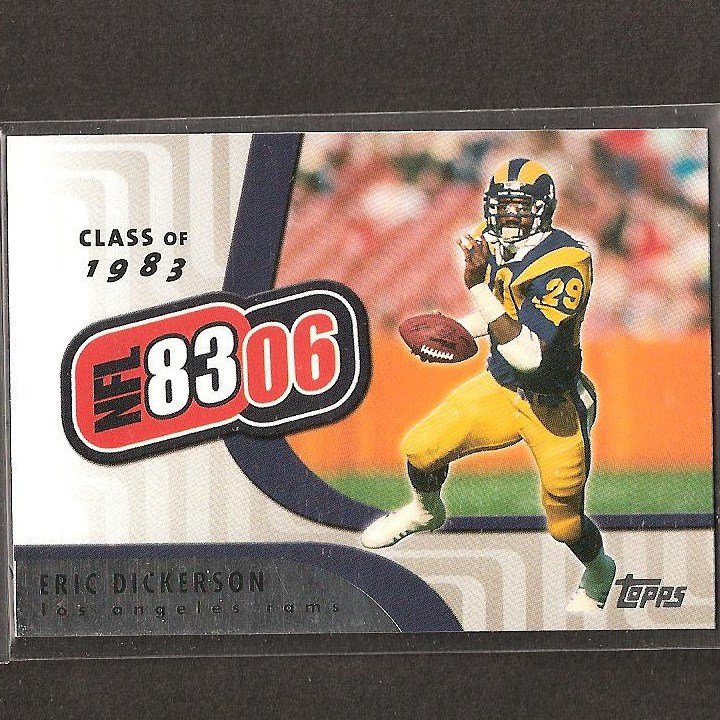 ERIC DICKERSON - 2006 Topps NFL 8306 Rookie - Rams & SMU Mustangs