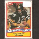 TERRY BRADSHAW - 1989 SWELL Football Greats - Steelers & Louisiana Tech TERRY BRADSHAW - 1989 SWELL Football Greats - Steelers & Louisiana Tech