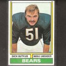DICK BUTKUS - 1974 Topps - Bears & Illinois Fighting Illini DICK BUTKUS - 1974 Topps - Bears & Illinois Fighting Illini