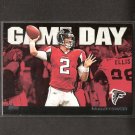 MATT RYAN - 2011 Topps Gameday - Falcons & Boston College Eagles