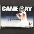 JAMES CASEY - 2011 Topps Gameday AUTOGRAPH - Texans & Rice Owls