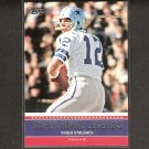 ROGER STAUBACH - 2011 Topps Super Bowl Legends - Cowboys & Navy Midshipmen ROGER STAUBACH - 2011 Topps Super Bowl Legends - Cowboys & Navy Midshipmen