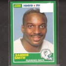 SAMMIE SMITH - 1989 Score ROOKIE Card- Dolphins & Florida State Seminoles