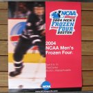 2004 NCAA Hockey Frozen Four National Championship - Denver, Maine, BC Eagles, Minnesota Duluth 2004 NCAA Hockey Frozen Four National Championship - Denver, Maine, BC Eagles, Minnesota Duluth
