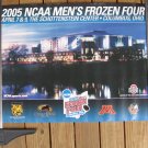 2005 NCAA Hockey Frozen Four National Championship POSTER-Denver, UND Sioux, Colorado, Minnesota 2005 NCAA Hockey Frozen Four National Championship POSTER-Denver, UND Sioux, Colorado, Minnesota