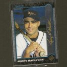 JERRY HAIRSTON - 1999 Bowman Chrome GOLD - Baltimore Orioles