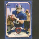 ELI MANNING 2013 Topps Legends in the Making - NY Giants & Ole Miss