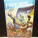 GOD HATES ASTRONAUTS Comic Book #1a First Print Image - Ryan Browne