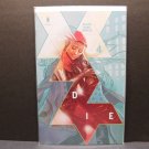 DIE #4 Image Comics - Kieron Gillen, Stephanie Hans DIE #4 Image Comics - Kieron Gillen, Stephanie Hans