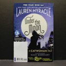 UNDER the MOON Catwoman - FCBD DC Ink Comics 2019 - Lauren Myracle - Teen Titans Raven