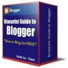 "Blueprint Guide to Blogger"