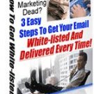 "Is Email Marketing Dead?"