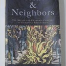 Witches and Neighbors : The Social and Cultural Context of European...