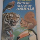 Picture Atlas of Animals by Michael Chinery (1980, Hardcover)