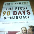 The first 90 days of marriage