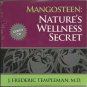 Mangosteen: Nature's Wellness Secret CD
