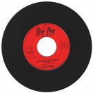 THEE PROPHET  To Be With You / If You Would Leave Me Tee Pee Wisconsin Garage Band Vinyl 45