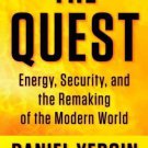 The Quest: Energy, Security, and the Remaking of the Modern World,D.Yergin