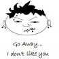 EMO Kid  "I don't like you"  womens