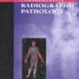 Comprehensive Radiographic Pathology ISBN: 0815131445