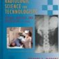 Radiologic Science for Technologists Physics, Biology, and Protection