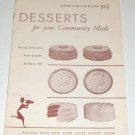 Vintage Cornell Extension Bulletin 962 - Desserts for your Community Meals Recipe Booklet  May 1961