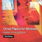 Orcad Pspice for Windows Dc and Ac Circuits Roy W. Goody ISBN-10: 0130157961