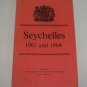 Report on Seychelles for the Years 1963 & 1964