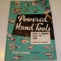 Vintage 1956 Powered Hand Tools A Craftsman Handbook - Sears
