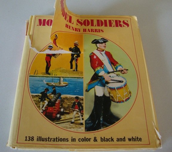 Model Soldiers by Henry Harris ISBN: 0706400429