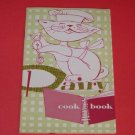 Vintage 1958 National Dairy Council Dairy Cook Book