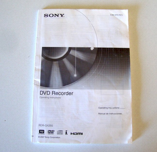 Sony 2007 Operating Instructions for DVD Recorder Model # RDR-GX255