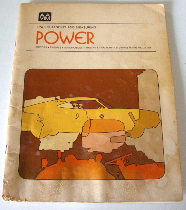 Vintage Understanding and Measuring Power: Motors, Engines, Automobiles, Trucks, Tractors Textbook