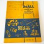Vintage 1980 DoAll Tools For Industry: Diamond And Abrasive Products Catalog