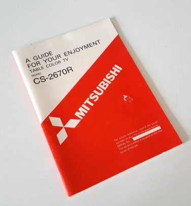 Vintage OEM Mitsubishi Model CS-2670R Table Color TV Owners Manual