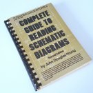 Vintage 1981 Complete Guide to Reading Schematic Diagrams 2nd Edition Vintage 1981 Complete Guide to Reading Schematic Diagrams 2nd Edition