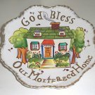 Vintage Lefton Hand-Painted Wall Plate "God Bless Our Mortgaged Home" MIJ Vintage Lefton Hand-Painted Wall Plate "God Bless Our Mortgaged Home" MIJ
